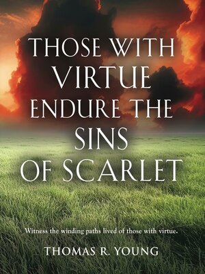 cover image of Those With Virtue Endure the Sins of Scarlet